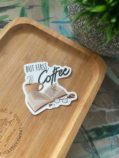 BUT FIRST COFFEE STICKER