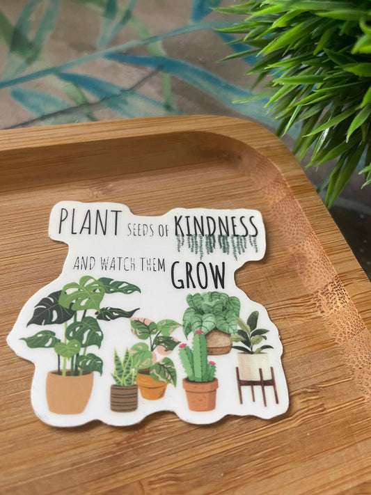 SEEDS OF KINDNESS STICKER