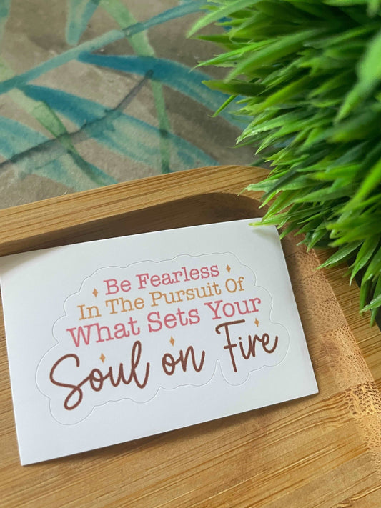 SOUL ON FIRE STICKER