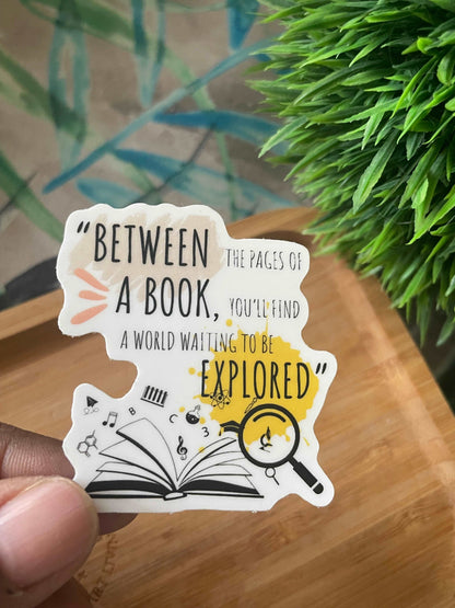 BETWEEN THE PAGES OF A BOOK STICKER