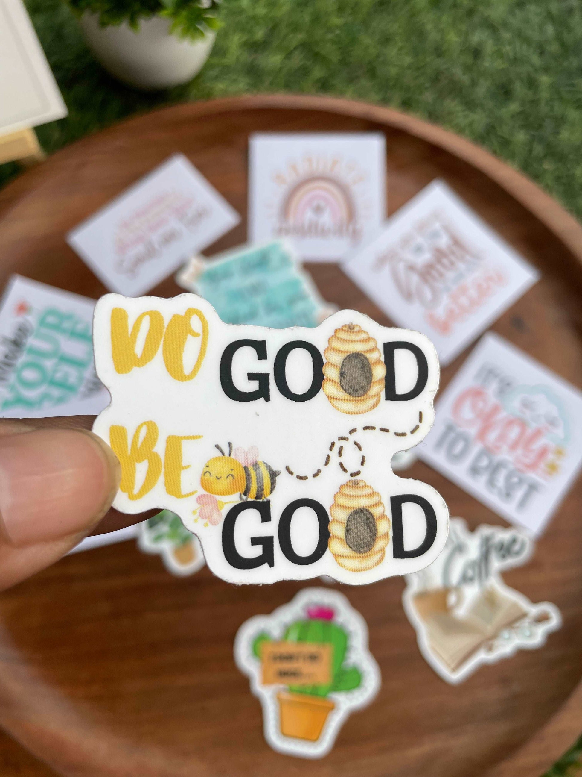 DO GOOD BE GOOD STICKER