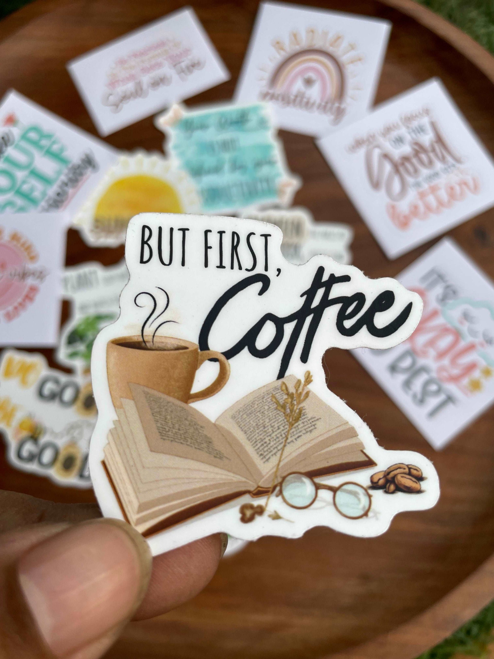 BUT FIRST COFFEE STICKER